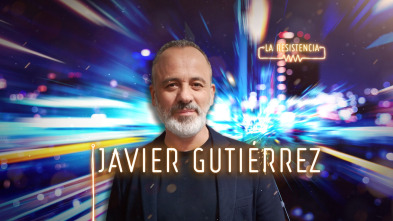 La Resistencia (T4): Javier Gutiérrez