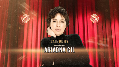 Imagen de Late Motiv (T6): Ariadna Gil - 2