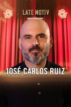 Imagen de Late Motiv (T6): José Carlos Ruiz - 1