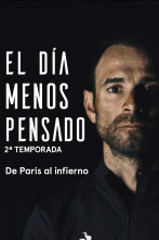 Imagen de El día menos pensado: De París al infierno - 1