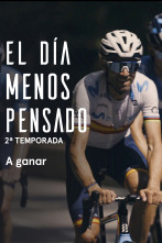 El día menos pensado: A ganar