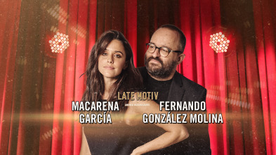 Imagen de Late Motiv (T6): Macarena García y Fernando González Molina - 2