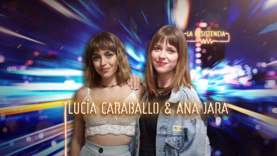 Imagen de La Resistencia (T4): Ana Jara y Lucía Caraballo - 2