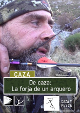 De Caza: La forja de un arquero