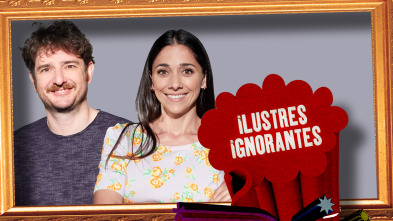 Imagen de Ilustres Ignorantes (T14): Academias - 2