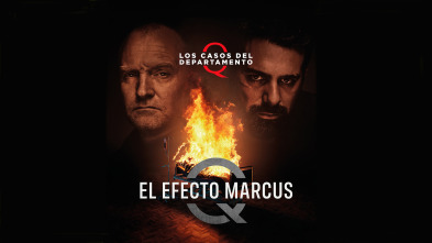 El efecto Marcus: los casos del departamento Q