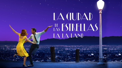 (LSE) - La ciudad de las estrellas (La La Land)