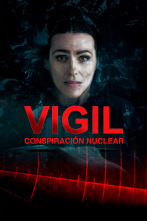 Vigil: conspiración nuclear (T1)