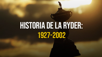 Imagen de Historia de la Ryder Cup 1927 - 2002 - 2