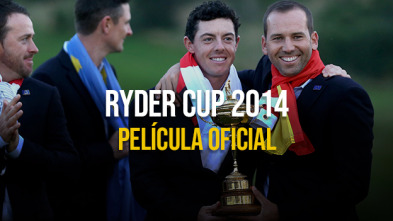 Película oficial Ryder Cup 2014 (2014)