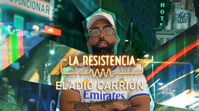 La Resistencia (T5): Eladio Carrión