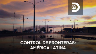 Control de fronteras: América Latina (T1)