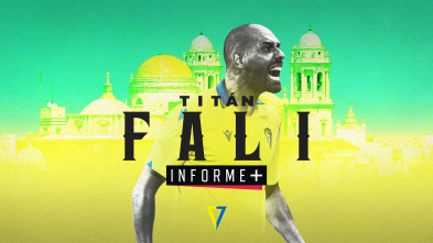 Informe Plus+ (20/21): Titán Fali