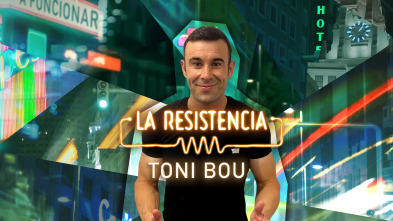 La Resistencia (T5): Toni Bou