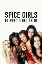 Spice Girls: el precio del éxito 