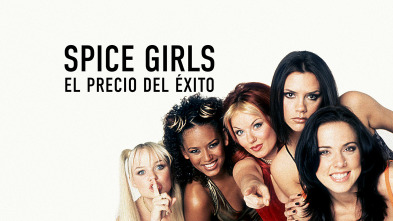 Spice Girls: el precio del éxito 