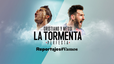 Cristiano - Messi: La Tormenta Perfecta