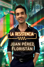 La Resistencia (T5): Juan Pérez Floristán