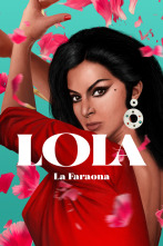 Lola: La Faraona