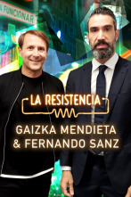 La Resistencia (T5): Fernando Sanz y Gaizka Mendieta