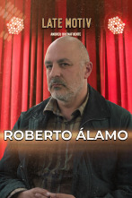 Imagen de Late Motiv (T7): Roberto Álamo - 1