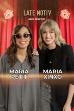 Imagen de Late Motiv (T7): María Petit y María Xinxó - 1