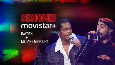 Imagen de Sesiones Movistar+ (T4): Rayden+Megane Mercury - 2