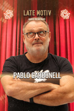 Imagen de Late Motiv (T7): Pablo Carbonell - 1