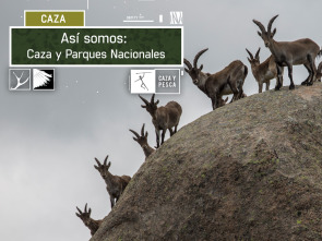 Así somos (T1): Caza y Parques Nacionales