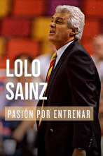 Lolo Sáinz, pasión por entrenar. Historias de Clubbers