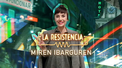 La Resistencia (T5): Miren Ibarguren