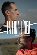 Imagen de La Fina Línea: Llegar más lejos - 1