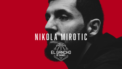 Imagen de El Gancho de Daimiel: Nikola Mirotic - 2