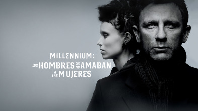 Millennium: Los hombres que no amaban a las mujeres