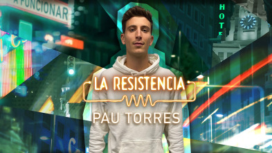 La Resistencia (T5): Pau Torres