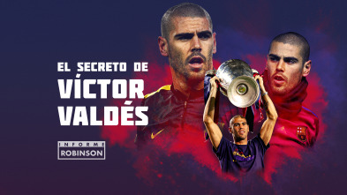 Imagen de Informe Robinson (3): El secreto de Víctor Valdés - 2