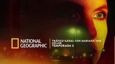 Imagen de Tráfico ilegal con Mariana Van Zeller  - 2