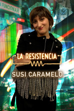 La Resistencia (T5): Susi Caramelo