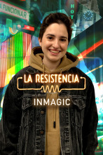 La Resistencia (T5): Inmagic