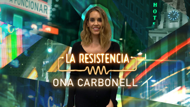 La Resistencia (T5): Ona Carbonell