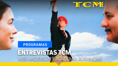 Imagen de Entrevistas TCM (T2): Wes Anderson y Academia Rushmore - 2