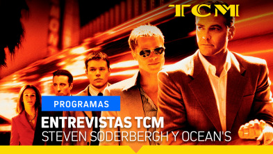 Imagen de Entrevistas TCM (T2): Steven Soderbergh y Ocean's - 2