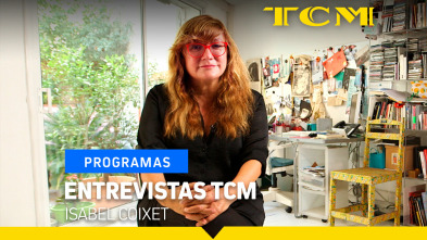 Imagen de Entrevistas TCM (T3): Isabel Coixet - 2