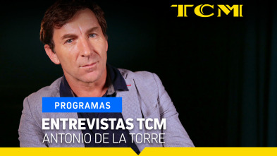 Imagen de Entrevistas TCM (T4): Entrevistas TCM: Antonio de la Torre - 2