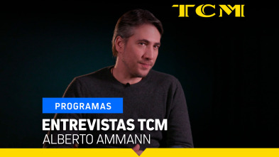 Imagen de Entrevistas TCM (T4): Entrevistas TCM: Alberto Ammann - 2