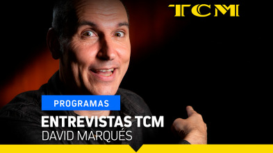 Imagen de Entrevistas TCM (T5): David Marqués - 2