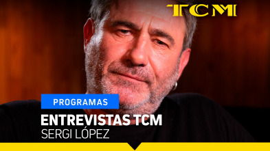 Imagen de Entrevistas TCM (T6): Sergi López - 2