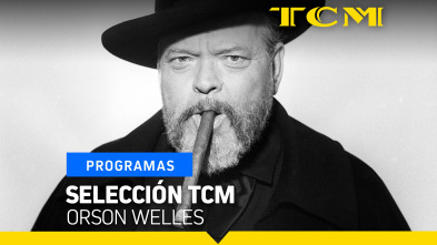 Imagen de Selección TCM (T1): Orson Welles - 2