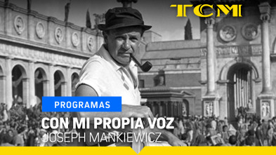 Con mi propia voz (T1): Joseph Mankiewicz