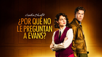 Agatha Christie: ¿Por qué no le preguntan a Evans? (T1)